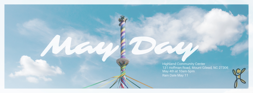 May Day Celebration & Parade 05/04/2024 Rain Date 05/11/2024